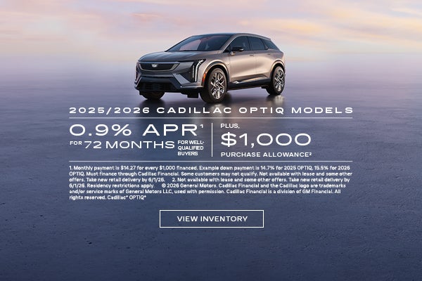 2025 and 2026 Cadillac OPTIQ Models. 0.9% APR for 72 months for well-qualified buyers plus $1,000...